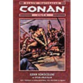 CONAN CILT: 9 KLASIK MACERALAR EJDER SÜRÜCÜLERİ VE DİĞER HIKAYELER - VAL MAYERIK, JOHN BUSCEMA, ROY THOMAS