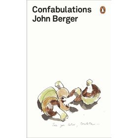 Confabulations - John Berger