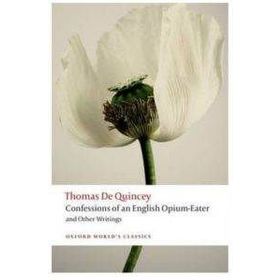 CONFESSIONS OF AN ENGLISH OPIUM EATER - THOMAS DE QUINCEY (ISBN:9780007920655)