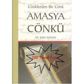 CÖNKLERDEN BIR CÖNK AMASYA CÖNKÜ - ŞAHİN KÖKTÜRK
