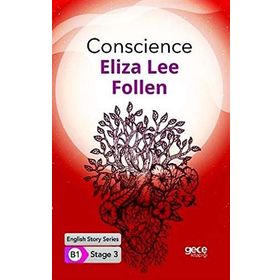 Conscience - English Story Series - B1 Stage 3 - Eliza Lee Follen
