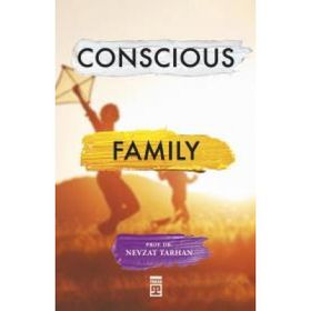 Conscious Family - Nevzat Tarhan