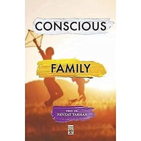 Conscious Family - Nevzat Tarhan