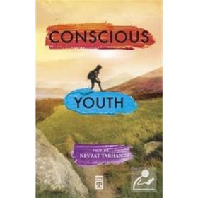 Conscious Youth - Nevzat Tarhan