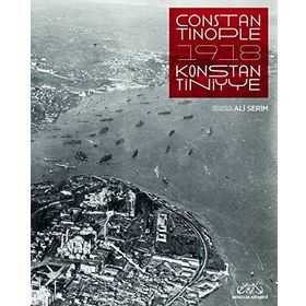 Constantinople 1918 - Ali Serim