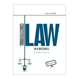 Constitutional Law in a Nutshell - Engin Saygın