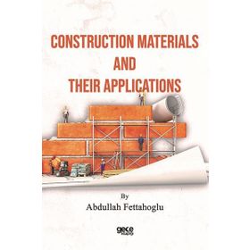 Construction Materials And Their Applications Abdurrahman Fettahoğlu-Gece Kitaplığı