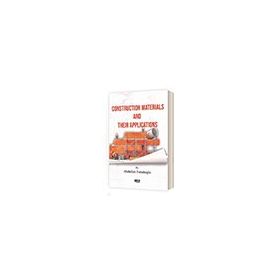 Construction Materials And Their Applications Abdurrahman Fettahoğlu-Gece Kitaplığı