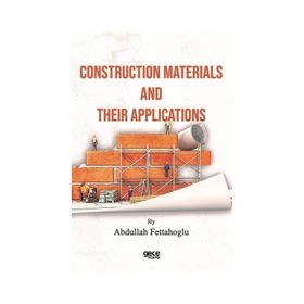 Construction Materials And Their Applications Abdurrahman Fettahoğlu-Gece Kitaplığı
