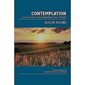 Contemplation - An İslamic Psychospiritual Study / Malik Badri / Mahya Yayınları