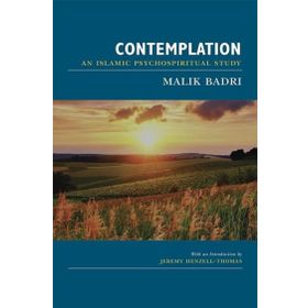 Contemplation - An İslamic Psychospiritual Study / Malik Badri / Mahya Yayınları