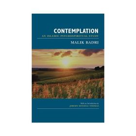 Contemplation - An İslamic Psychospiritual Study / Malik Badri / Mahya Yayınları