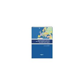 Contemporary Analysis On Syrian Immigration Issue In Europe and Turkey Akçağ Yayınları
