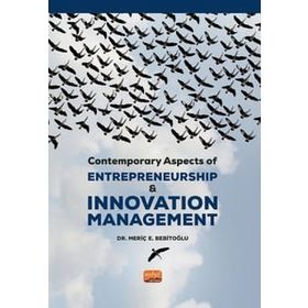 Contemporary Aspects of Entrepreneurship Innovation Management Meriç E. Bebitoğlu