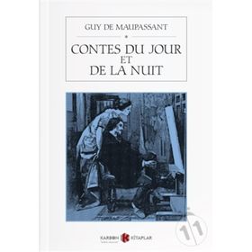 Contes Du Jour Et De La Nuit - Guy De Maupassant