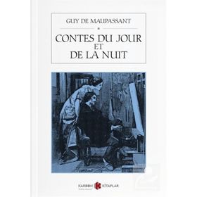 Contes Du Jour Et De La Nuit - Guy De Maupassant