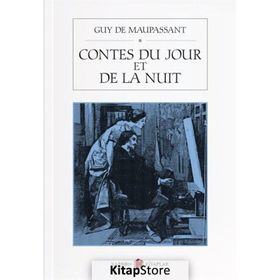 Contes Du Jour Et De La Nuit - Guy De Maupassant