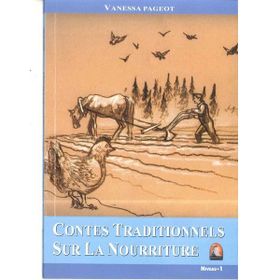 Contes Traditionnels Sur la Nourriture - Vanessa Pageot