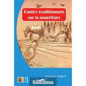Contes Traditionnels Sur la Nourriture - Vanessa Pageot