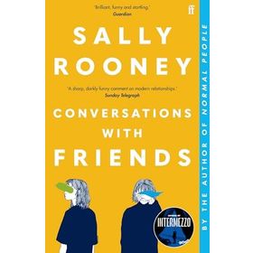 Conversations with Friends - Sally Rooney