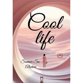 Cool Life - Sonnur Atçeken