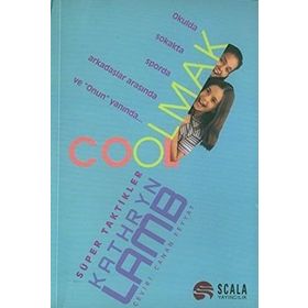 COOL OLMAK - KATHRYN LAMB