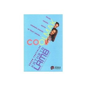 COOL OLMAK - KATHRYN LAMB