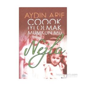 Çoook İyi Olmak Mümkün mü Nejla - Aydın Arif