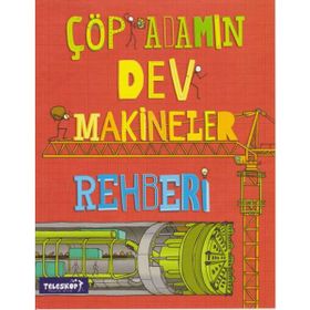 Çöp Adamın Dev Makineler Rehberi - John Farndon