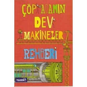 Çöp Adamın Dev Makineler Rehberi - John Farndon