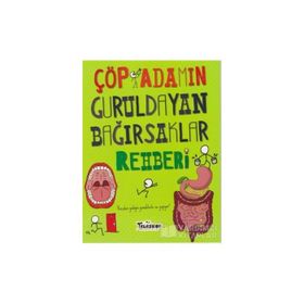 Çöp Adamın Guruldayan Bağırsaklar Rehberi - John Farndon