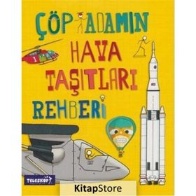 Çöp Adamın Hava Taşıtları Rehberi - John Farndon