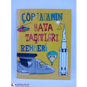 Çöp Adamın Hava Taşıtları Rehberi - John Farndon