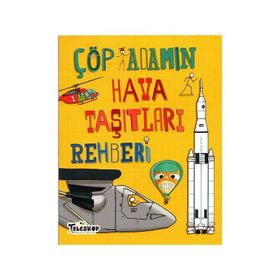 Çöp Adamın Hava Taşıtları Rehberi - John Farndon