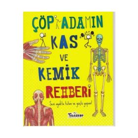 Çöp Adamın Kas ve Kemik Rehberi - John Farndon