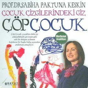 ÇÖP ÇOCUK ÇOCUK ÇİZGİLERİNDEKİ GIZ - SABIHA PAKTUNA KESKIN