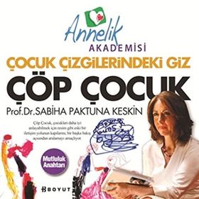 ÇÖP ÇOCUK ÇOCUK ÇİZGİLERİNDEKİ GIZ - SABIHA PAKTUNA KESKIN