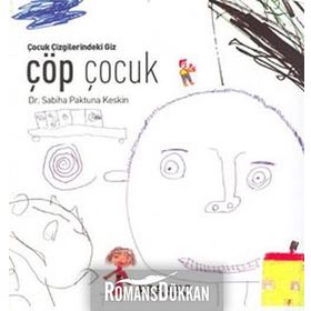 Çöp Çocuk - Sabiha Paktuna Keskin