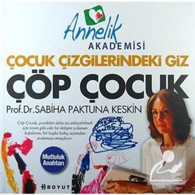 Çöp Çocuk - Sabiha Paktuna Keskin