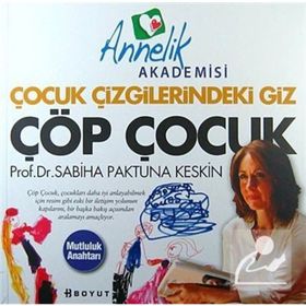 Çöp Çocuk - Sabiha Paktuna Keskin