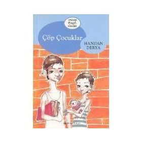 ÇÖP ÇOCUKLARI - HANDAN DERYA