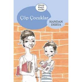 ÇÖP ÇOCUKLARI - HANDAN DERYA