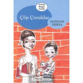 ÇÖP ÇOCUKLARI - HANDAN DERYA