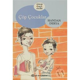 ÇÖP ÇOCUKLARI - HANDAN DERYA