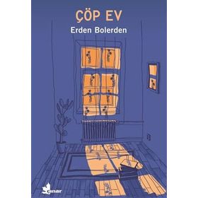 Çöp Ev - Erden Bolerden
