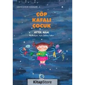 ÇÖP KAFALI ÇOCUK - AYTÜL AKAL