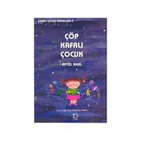 ÇÖP KAFALI ÇOCUK - AYTÜL AKAL