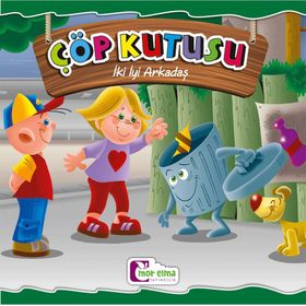 Çöp Kutusu - İki İyi Arkadaş - Mor Elma Yayıncılık