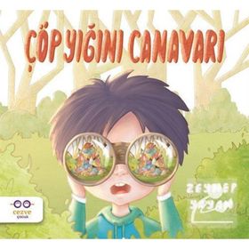 Çöp Yığını Canavarı-Zeynep Yayan