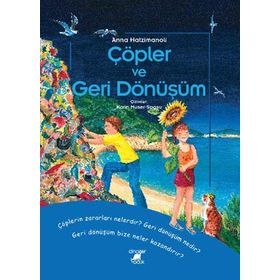 Çöpler ve Geri Dönüşüm - Anna Hatzimanoli